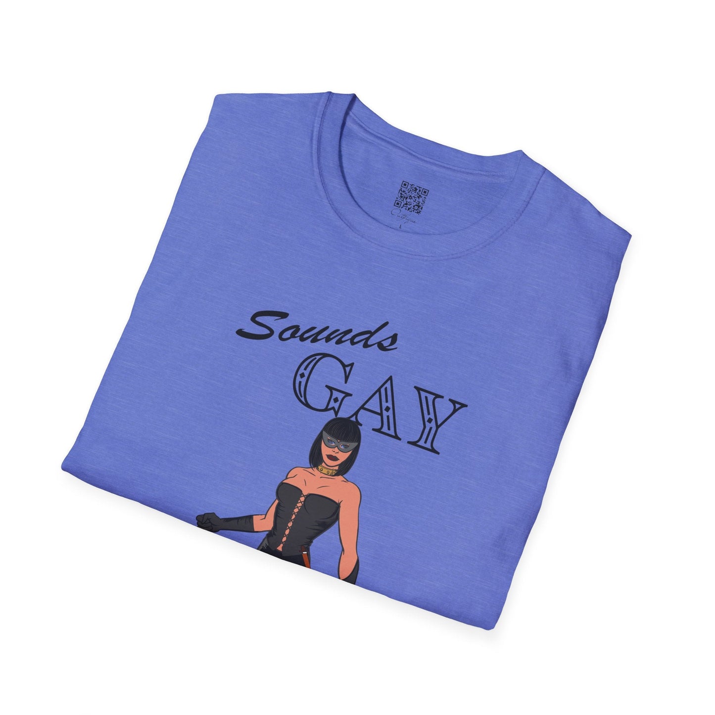 "Sounds Gay, I'm In!" T-Shirt | Outfique | T-Shirt | Crew neck